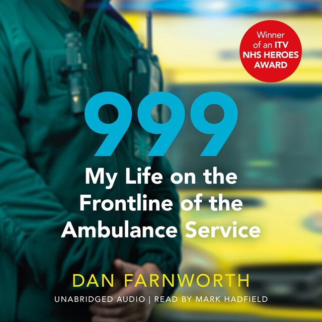 Boekomslag van 999 - My Life on the Frontline of the Ambulance Service