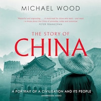 The Story of China