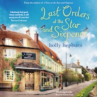 Last Orders at the Star and Sixpence