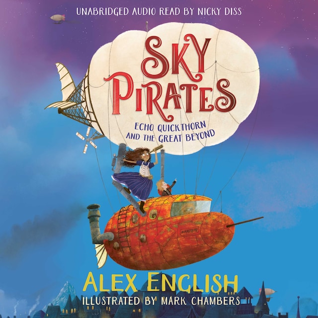 Couverture de livre pour Sky Pirates: Echo Quickthorn and the Great Beyond