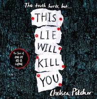 This Lie Will Kill You