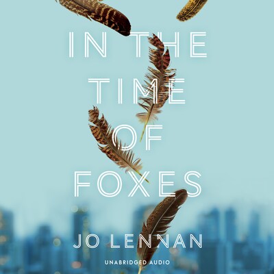 In the Time of Foxes