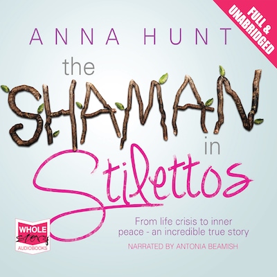 The Shaman in Stilettos