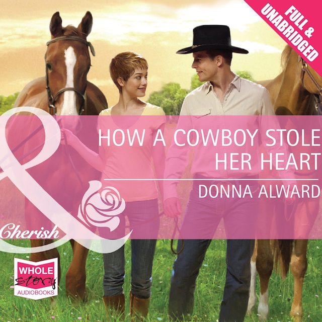 Book cover for How A Cowboy Stole Her Heart