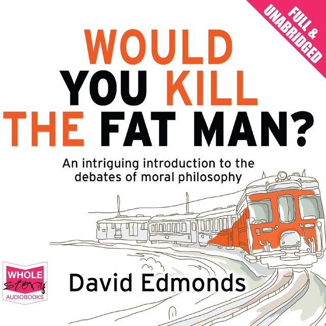 Book cover for Would You Kill the Fat Man?