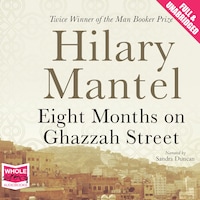 Eight Months on Ghazzah Street