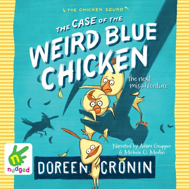 Book cover for The Case of the Weird Blue Chicken