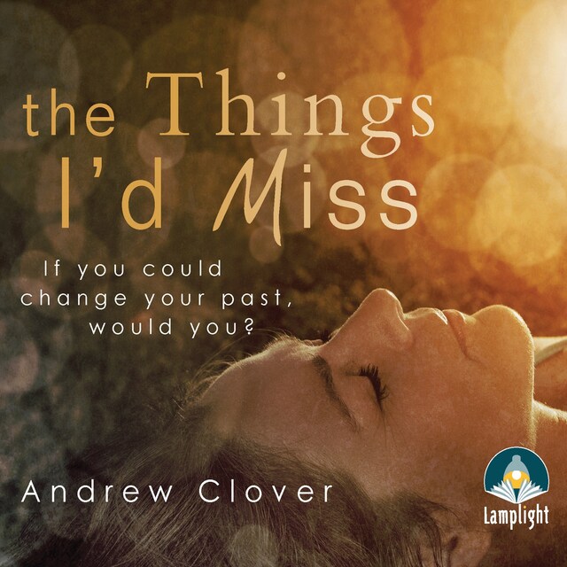 Book cover for The Things I'd Miss