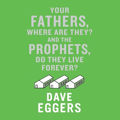 Your Fathers, Where Are They? And the Prophets, Do They Live Forever?