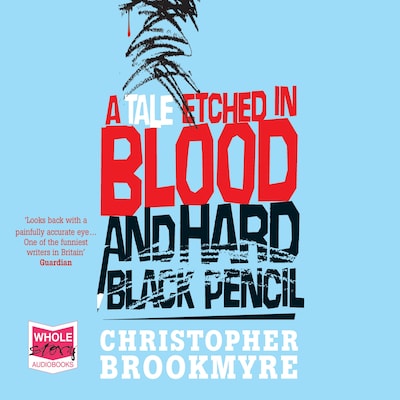 A Tale Etched in Blood and Hard Black Pencil