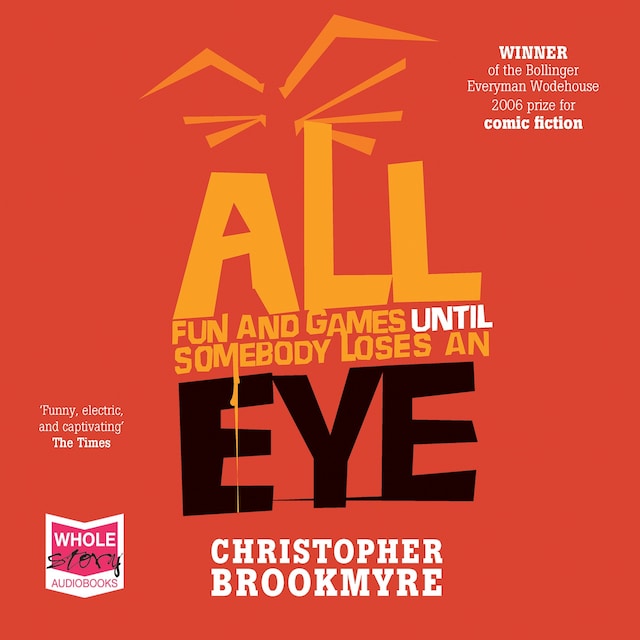 Book cover for All Fun and Games Until Somebody Loses an Eye