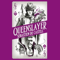 Spellslinger 5: Queenslayer