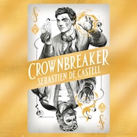 Spellslinger 6: Crownbreaker