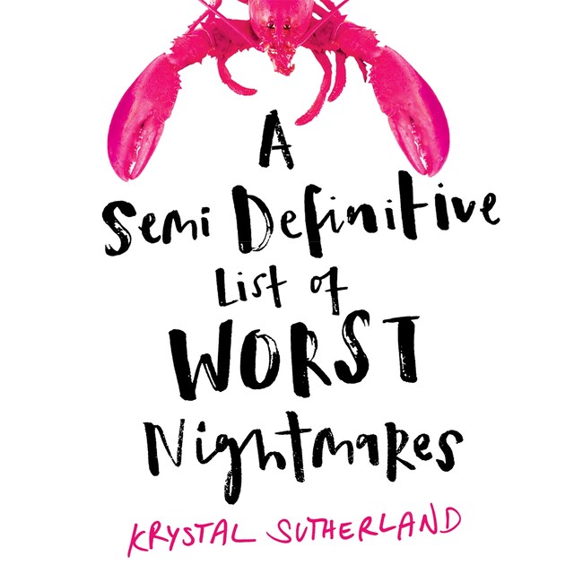 Book cover for A Semi Definitive List of Worst Nightmares
