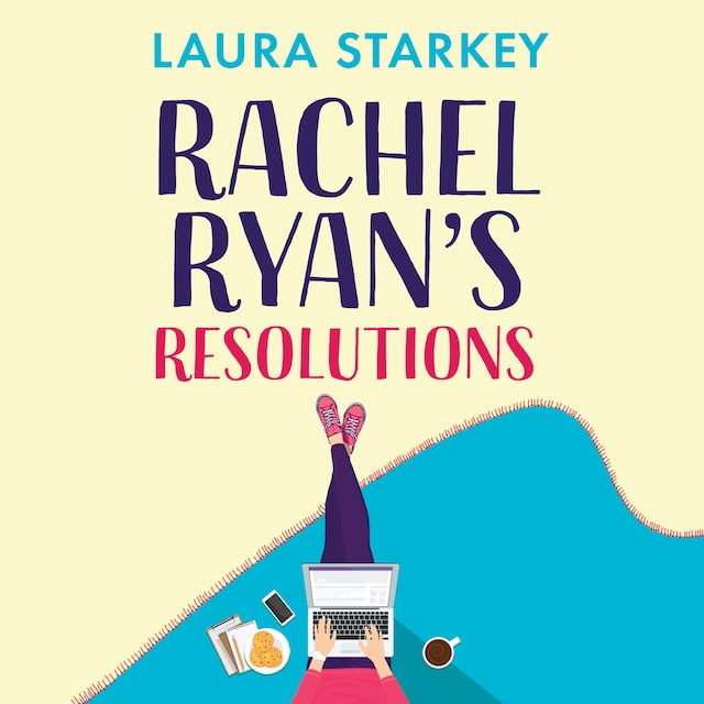 Couverture de livre pour Rachel Ryan's Resolutions: A hilarious and heartwarming romantic comedy for 2021