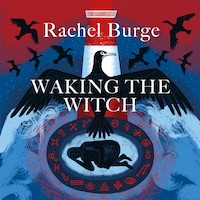Waking the Witch