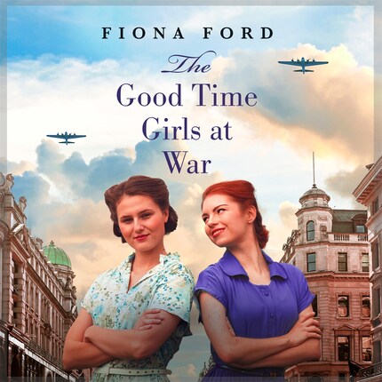 The Good Time Girls at War bookCoverFor