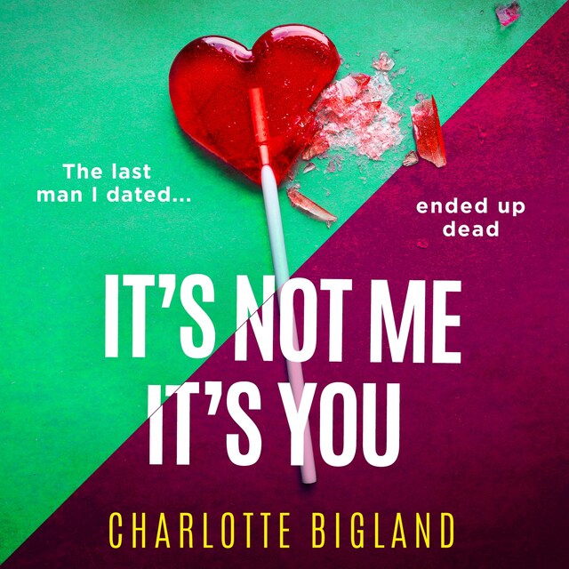 Copertina del libro per It's Not Me It's You