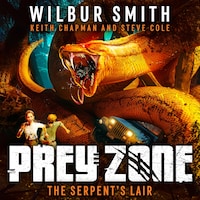 Prey Zone: The Serpent's Lair