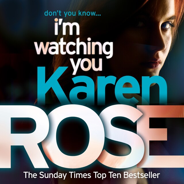 Buchcover für I'm Watching You (The Chicago Series Book 2)