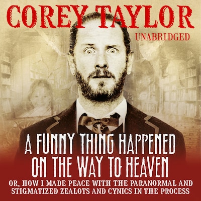 A Funny Thing Happened On The Way To Heaven