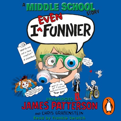 I Even Funnier: A Middle School Story