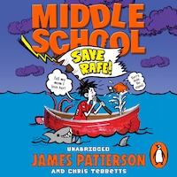 Middle School: Save Rafe!