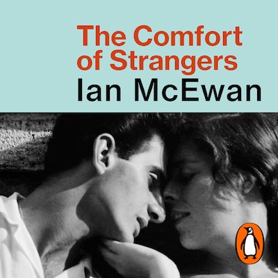 The Comfort of Strangers