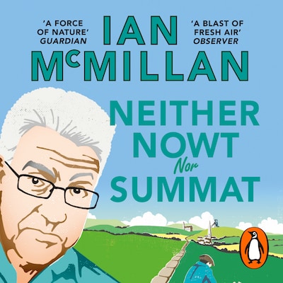 Neither Nowt Nor Summat