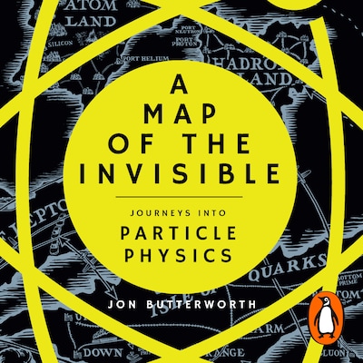 A Map of the Invisible