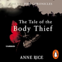 The Tale Of The Body Thief