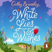White Lies and Wishes