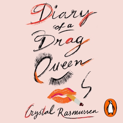 Diary of a Drag Queen