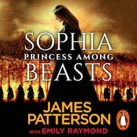 Sophia, Princess Among Beasts