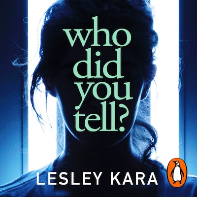 Who Did You Tell?