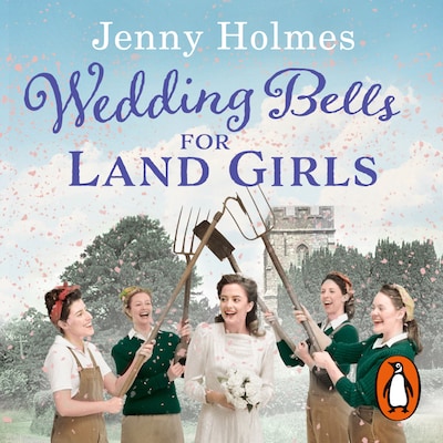 Wedding Bells for Land Girls