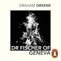 Dr Fischer of Geneva