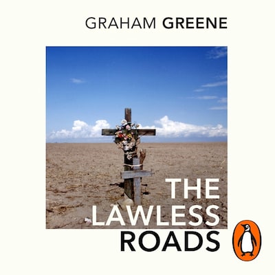 The Lawless Roads