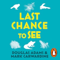 Last Chance To See