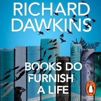 Books do Furnish a Life