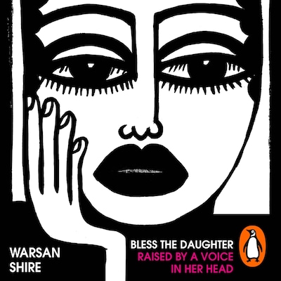 Bless the Daughter Raised by a Voice in Her Head