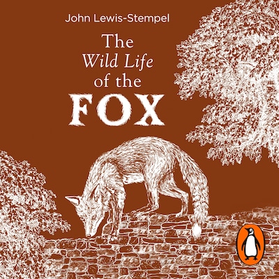 The Wild Life of the Fox