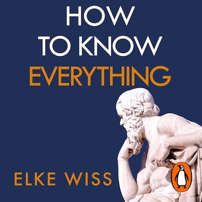 How to Know Everything
