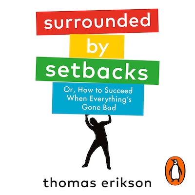 Surrounded by Setbacks