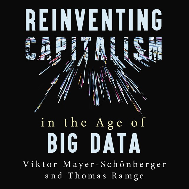 Buchcover für Reinventing Capitalism in the Age of Big Data
