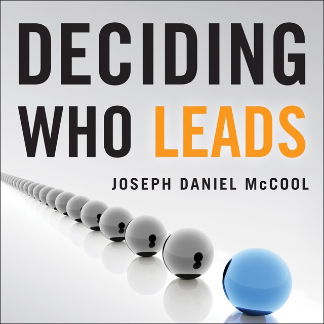 Book cover for Deciding Who Leads