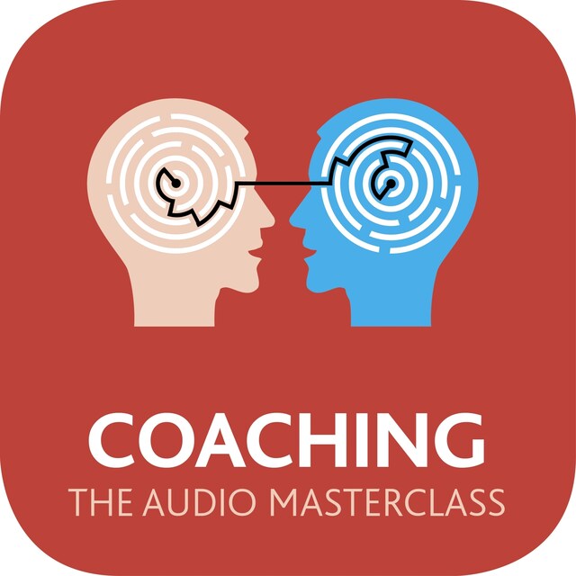 Kirjankansi teokselle Coaching: The Audio Masterclass