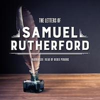 The Letters of Samuel Rutherford