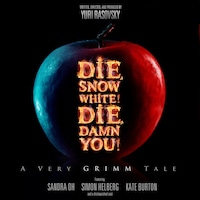 Die, Snow White! Die, Damn You!