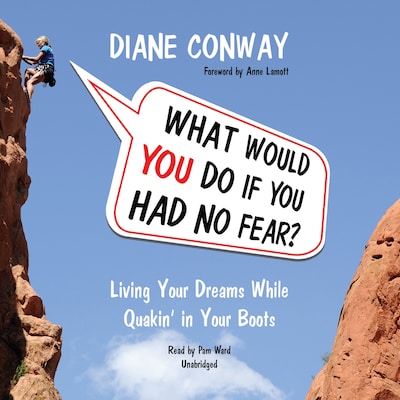 What Would You Do If You Had No Fear?